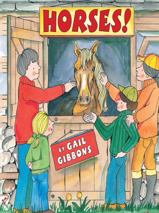 Title details for Horses! by Gail Gibbons - Wait list